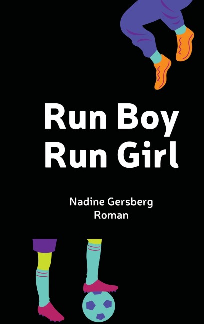 Run Boy, Run Girl - Nadine Gersberg