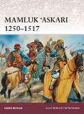 Cover-Bild zum Titel 'Mamluk 'Askari 1250-1517' von 'David Nicolle'