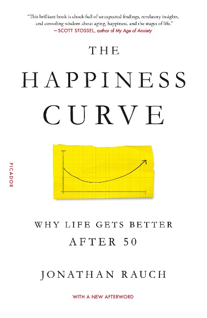 The Happiness Curve - Jonathan Rauch