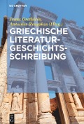 Griechische Literaturgeschichtsschreibung - 