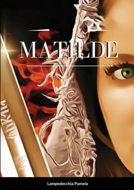 Matilde - Pamela Lampedecchia