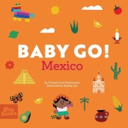 Cover-Bild zum Titel 'Baby Go! Mexico' von 'Vanessa Lee Christensen'