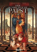 Cover-Bild zum Titel 'Der Schreckliche Papst 03. Gefährliche Jugend' von 'Alejandro Jodorowksky, Theo'