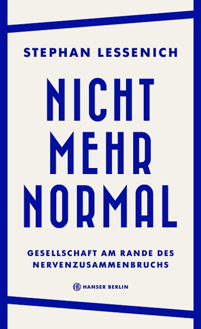Nicht mehr normal - Stephan Lessenich
