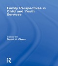 Cover-Bild zum Titel 'Family Perspectives in Child and Youth Services' von 'David Olson, Jerome Beker'