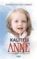 Kaliteli Anne - Naksiye Sultan Cambaz
