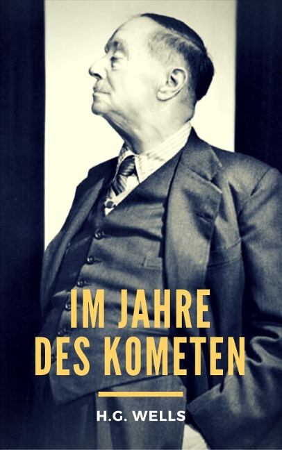 Im Jahre des Kometen - H. G. Wells
