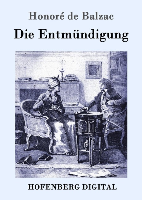 Die Entmündigung - Honoré de Balzac