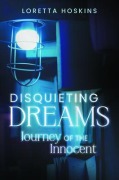 Cover-Bild zum Titel 'Disquieting Dreams' von 'Loretta Hoskins'