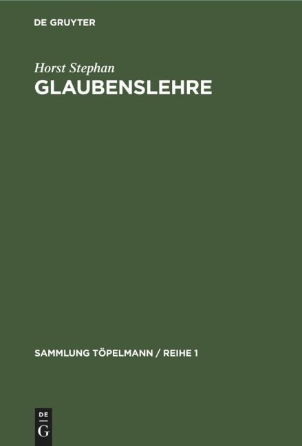 Glaubenslehre - Horst Stephan