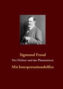 Der Dichter und das Phantasieren - Sigmund Freud