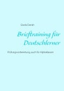Cover-Bild zum Titel 'Brieftraining für Deutschlerner' von 'Gisela Darrah'