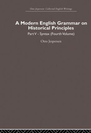 A Modern English Grammar on Historical Principles - Otto Jespersen