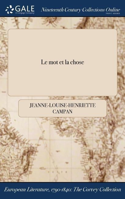 Le mot et la chose - Jeanne-Louise-Henriette Campan