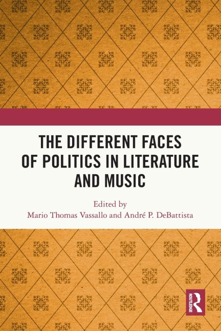 The Different Faces of Politics in Literature and Music - 