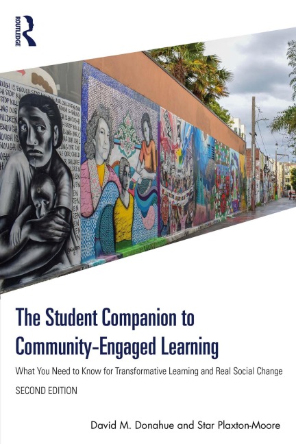 The Student Companion to Community-Engaged Learning - David M. Donahue, Star Plaxton-Moore