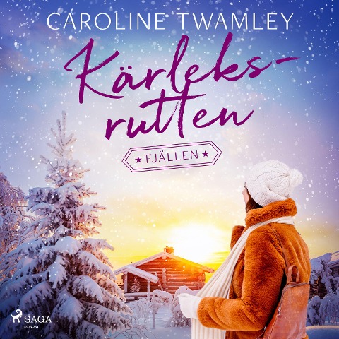 Kärleksrutten - Fjällen - Caroline Twamley