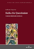 Kafka für Querdenker - Karlheinz Fingerhut