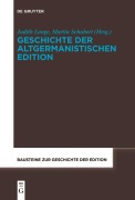 Cover-Bild zum Titel 'Geschichte der altgermanistischen Edition' von ''