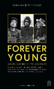 Forever Young - Stefan Aust, Martin Scholz