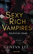 Cover-Bild zum Titel 'Sexy Rich Vampires - Nächtliche Sünde' von 'Geneva Lee'