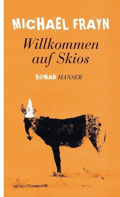 Willkommen auf Skios - Michael Frayn