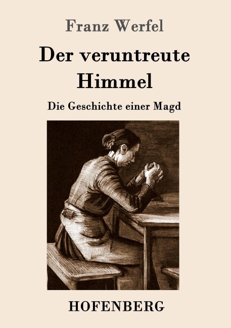 Der veruntreute Himmel - Franz Werfel