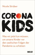 Cover-Bild zum Titel 'Coronakids' von 'Nicole Strüber'