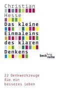 Cover-Bild zum Titel 'Das kleine Einmaleins des klaren Denkens' von 'Christian Hesse'