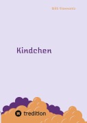 Cover-Bild zum Titel 'Kindchen' von 'Willi Stannartz'