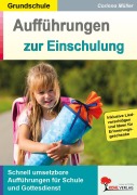 Cover-Bild zum Titel 'Aufführungen zur Einschulung' von 'Corinna Müller'