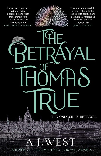 The Betrayal of Thomas True - A. J. West