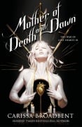 Cover-Bild zum Titel 'Mother of Death and Dawn' von 'Carissa Broadbent'