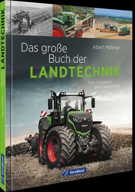 Das große Buch der Landtechnik - Albert Mößmer