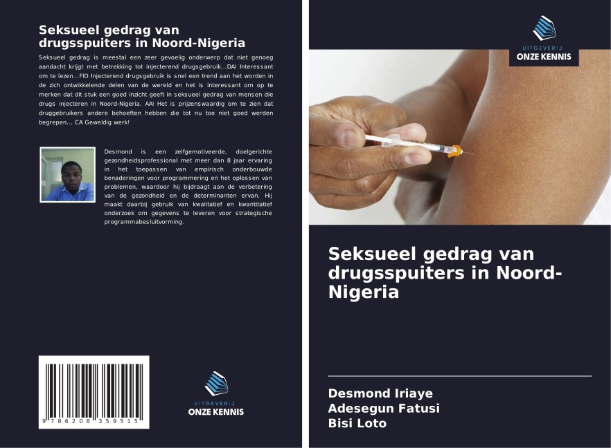 Seksueel gedrag van drugsspuiters in Noord-Nigeria - Desmond Iriaye, Adesegun Fatusi, Bisi Loto