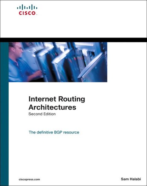 Internet Routing Architectures - Sam Halabi