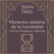 Cover-Bild zum Titel 'Momentos estelares de la humanidad' von 'Stefan Zweig'
