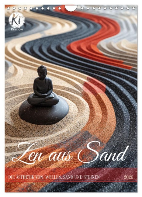 Zen aus Sand (Wandkalender 2026 DIN A4 hoch), CALVENDO Monatskalender - Kerstin Waurick