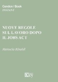 Cover-Bild zum Titel 'Nuove regole sul lavoro dopo il jobs act' von 'Manuela Rinaldi'