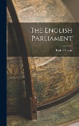 Cover-Bild zum Titel 'The English Parliament' von 'Rudolf Gneist'