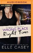 Wrong Place, Right Time - Elle Casey