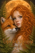 Cover-Bild zum Titel 'Unter dem Jägermond' von 'Susanna D. Stark'