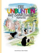 Cover-Bild zum Titel 'Die Unbunten auf Schatzsuche' von 'Manfred Cibis'