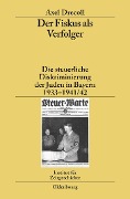 Cover-Bild zum Titel 'Der Fiskus als Verfolger' von 'Axel Drecoll'
