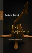 Lustschreie - Corinna Rückert