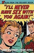 Cover-Bild zum Titel 'I'll Never Have Sex with You Again!' von 'Larry Bleidner, Irene Zutell'