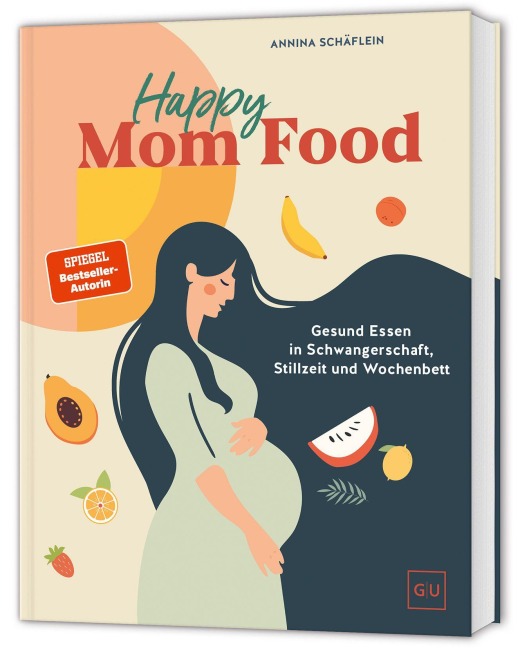 Happy Mom Food - Annina Schäflein