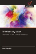Cover-Bild zum Titel 'Niewidoczny kolor' von 'Luis Barbuda'
