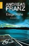 Cover-Bild zum Titel 'Eisige Nähe' von 'Andreas Franz'
