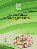 Breve introducción a la bacteriología veterinaria - Juan Antonio Montaraz Crespo